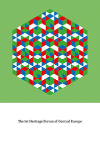 The 1st Heritage Forum of Central Europe