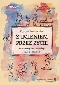 Z imieniem przez życie