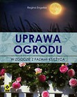 Uprawa ogrodu w zgodzie z fazami Księżyca
