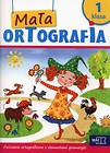Mała ortografia 1 Ćwiczenia ortograficzne z elementami gramatyki