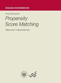 Propensity Score Matching Własności małopróbkowe