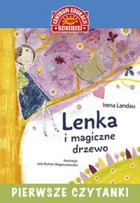 Pierwsze czytanki Lenka i magiczne drzewo