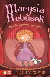 Marysia Rebusek Część 2 Tajemnica zaginionego szmaragdu
