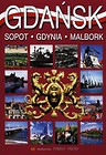 Gdańsk Sopot Gdynia Malbork