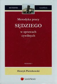 Metodyka pracy sędziego w sprawach cywilnych