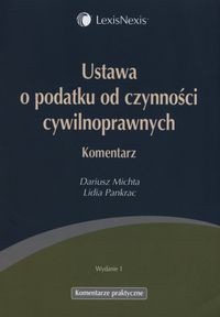 Ustawa o podatku od czynności cywilnoprawnych Komentarz