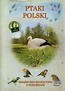 Ptaki Polski Książeczka edukacyjna z naklejkami