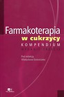 Farmakoterapia w cukrzycy Kompendium