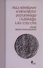 Akta sejmikowe województw poznańskiego i kaliskiego Lata 1733-1763