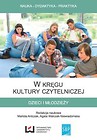 W kręgu kultury czytelniczej dzieci i młodzieży