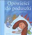 Opowieści do poduszki