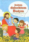 Jestem dzieckiem Bożym Religia Poradnik metodyczny dla przedszkola + 2CD