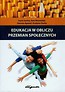 Edukacja w obliczu przemian społecznych