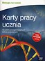 Biologia na czasie Karty pracy ucznia Zakres podstawowy