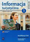 Informacja turystyczna Podręcznik do nauki zawodu technik obsługi turystycznej Część 1
