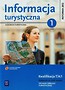 Informacja turystyczna Podręcznik do nauki zawodu technik obsługi turystycznej Część 1