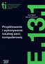 Projektowanie i wykonywanie lokalnej sieci komputerowej Kwalifikacja E.13.1.