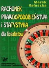Rachunek prawdopodobieństwa i statystyka dla licealistów