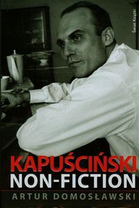 Kapuściński Non Fiction