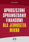 Uproszczone sprawozdanie finansowe dla jednostek mikro