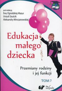 Edukacja małego dziecka Tom 7
