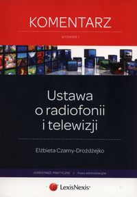 Ustawa o radiofonii  i telewizji Komentarz