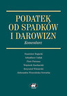 Podatek od spadków i darowizn Komentarz