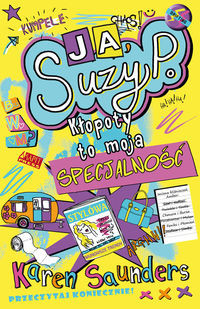 Ja Suzy P Kłopoty to moja specjalność