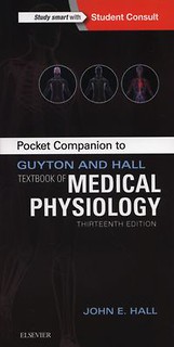 Pocket Companion to Guyton and Hall Textbook of Medical Physiology