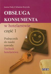 Obsługa konsumenta w hotelarstwie Podręcznik Część 1