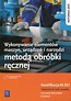 Wykonywanie elementów maszyn, urządzeń i narzędzi metodą obróbki ręcznej Kwalifikacja M.20.1 Podręcznik do nauki zawodu