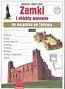 Zamki i obiekty warowne od Malborka do Torunia
