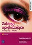 Zabiegi upiększające twarzy szyi i dekoltu Podręcznik do nauki zawodu Technik usług kosmetycznych