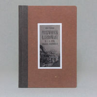 Przewodnik ilustrowany po C.K. Austr. kolejach państwowych