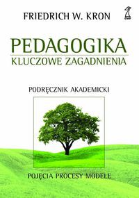 Pedagogika Kluczowe zagadnienia
