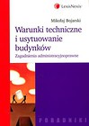 Warunki techniczne i usytuowanie budynków