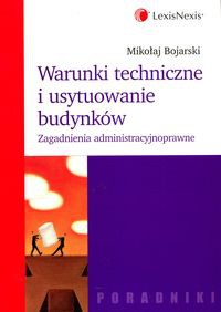 Warunki techniczne i usytuowanie budynków