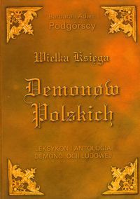 Wielka księga demonów polskich