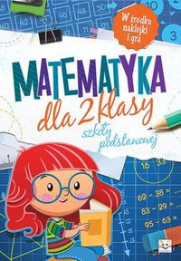 Matematyka dla 2 klasy szkoły podstawowej