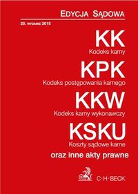 Kodeks karny Kodeks postępowania karnego Kodeks karny wykonawczy Koszty sądowe karne