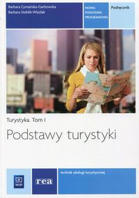 Podstawy turystyki Turystyka Tom 1 Podręcznik