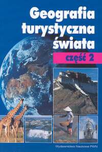 Geografia turystyczna świata część 2