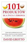 101 produktów dla zdrowia i życia