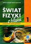 Świat fizyki z bliska Podręcznik Część 1