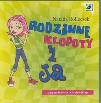Rodzinne kłopoty i ja