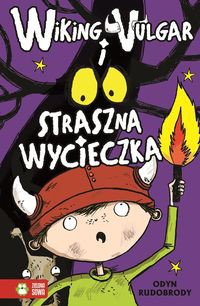 Wiking Vulgar i straszna wycieczka część 3